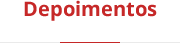 Depoimentos
